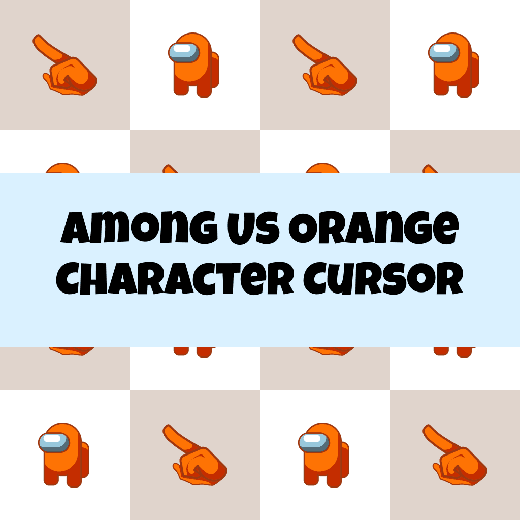 Preview Among Us Orange Character cursor custom cursor pack